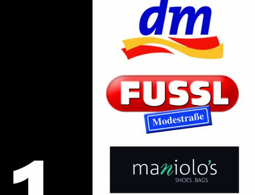 FUSSL Modestraße | DM | MANIOLO´s und PRIMA im 1. Stock bis 18.30 geöffnet