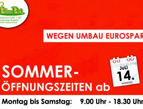 SOMMER-ÖFFNUNGSZEITEN ab Montag 14.Juli 2025 im Prima